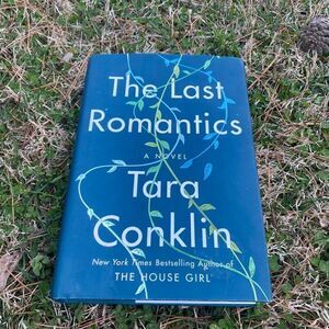 The Last Romantics by Tara Conklin Hardback Novel